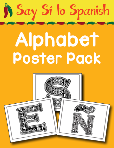 Say Sí to Spanish: Alphabet Poster Pack