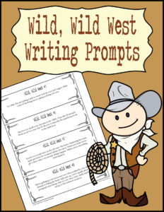Wild Wild West Writing Prompts
